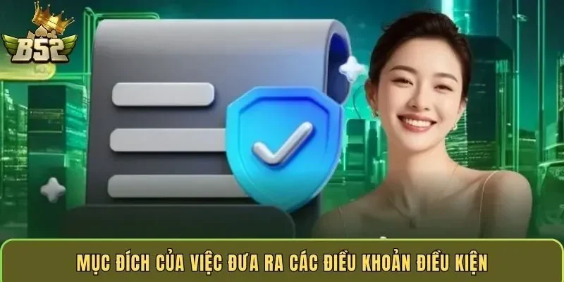 muc-dich-cua-viec-dua-ra-cac-dieu-khoan-dieu-kien